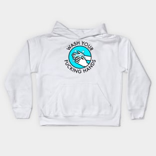 Wash Your Fucking Hands Kids Hoodie